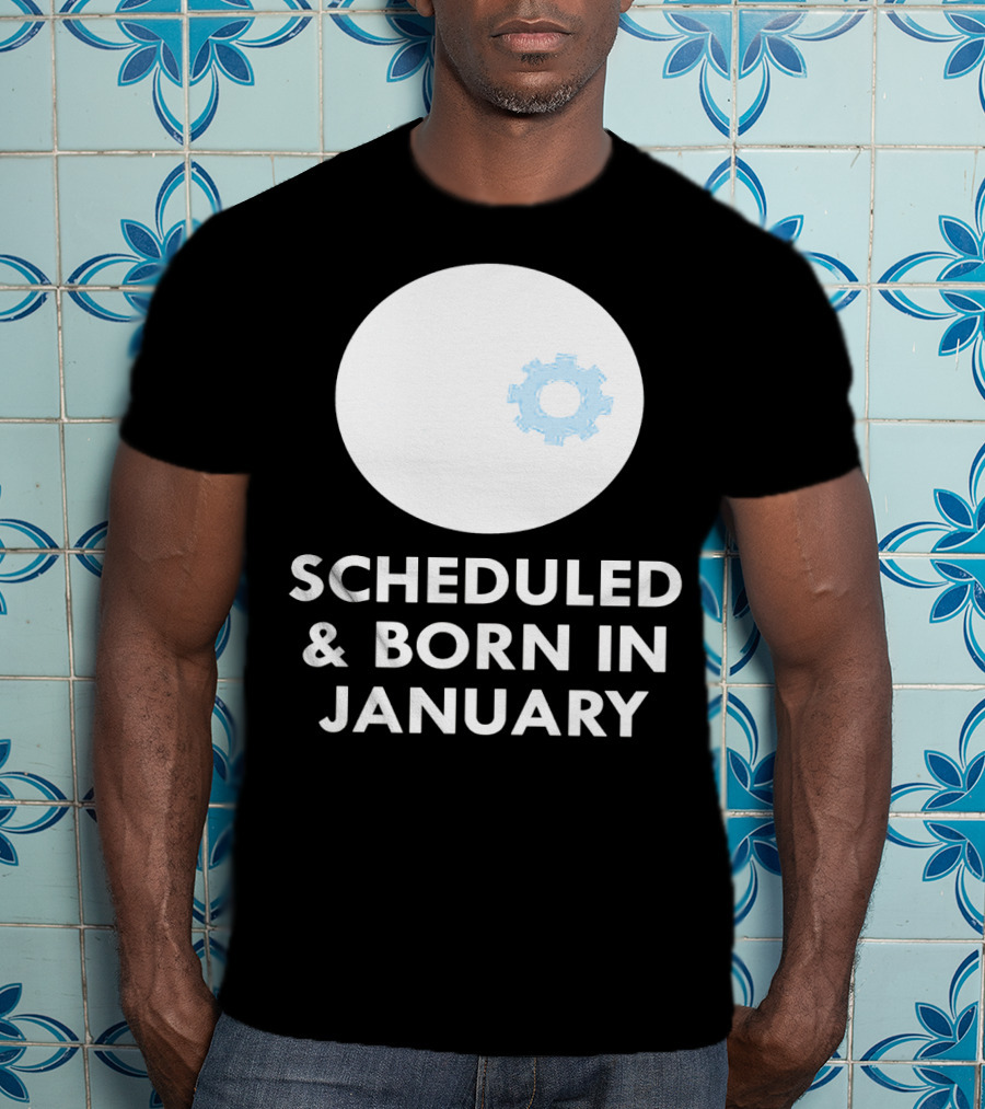 Scheduled And Born In January Engineer Kid Gear T-Shirt