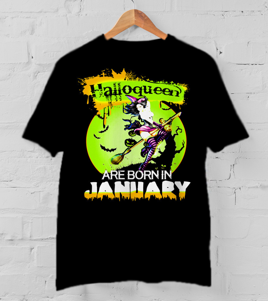 Halloqueen Witch Are Born In January Halloween Birthday T-Shirt