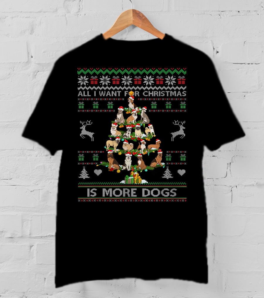 Christmas Ugly Sweater Dog Lover All I Want Is More Dogs T-Shirt