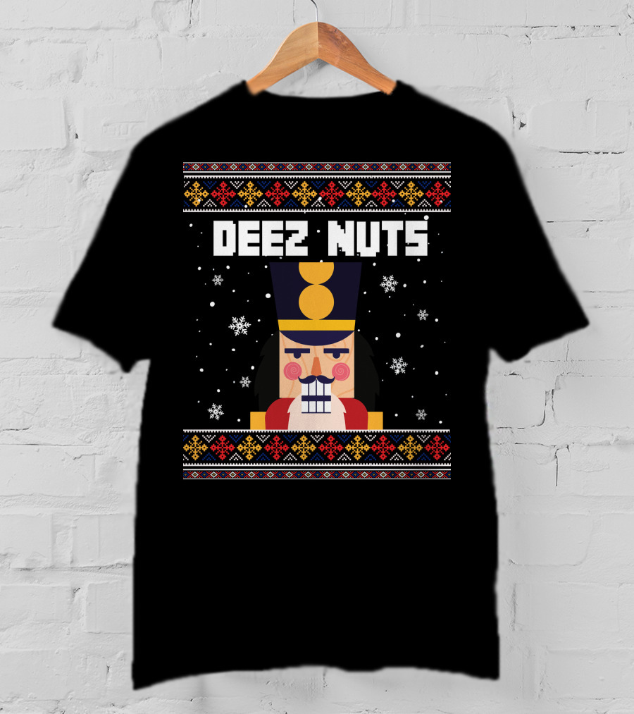 Deez Nuts Nutcracker Christmas Sweater Snowflakes T-Shirt