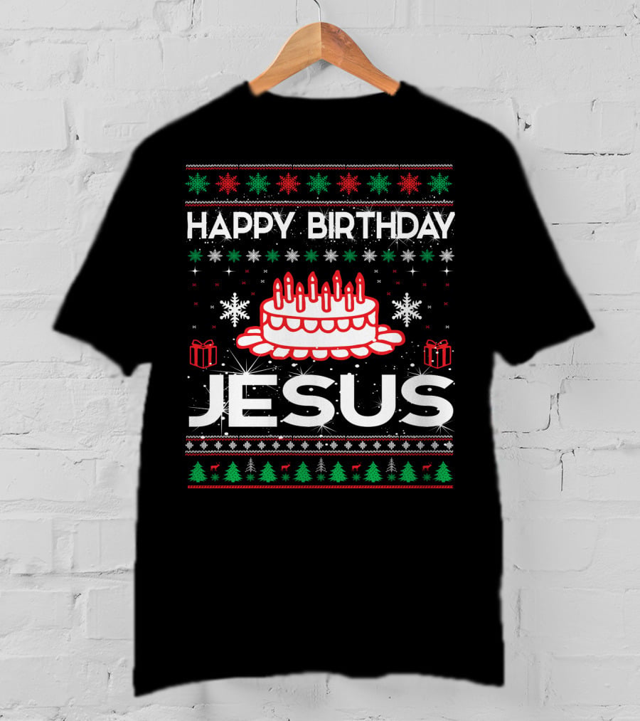 Happy Birthday Jesus Ugly Christmas Sweater Design With Cake And Snowflakes T-Shirt