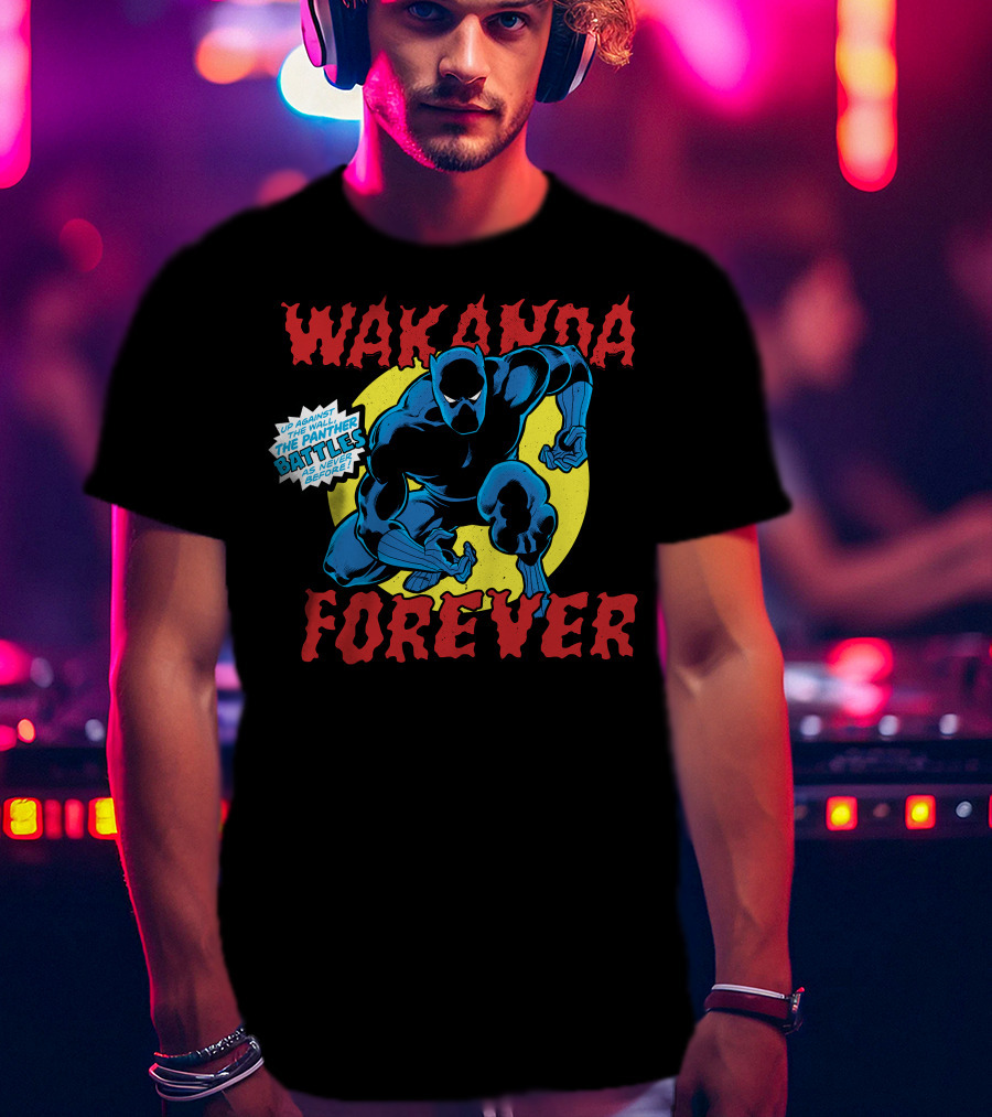 Wakanda Forever Marvel Black Panther Up Against The Panther Battles As Never Before T-Shirt