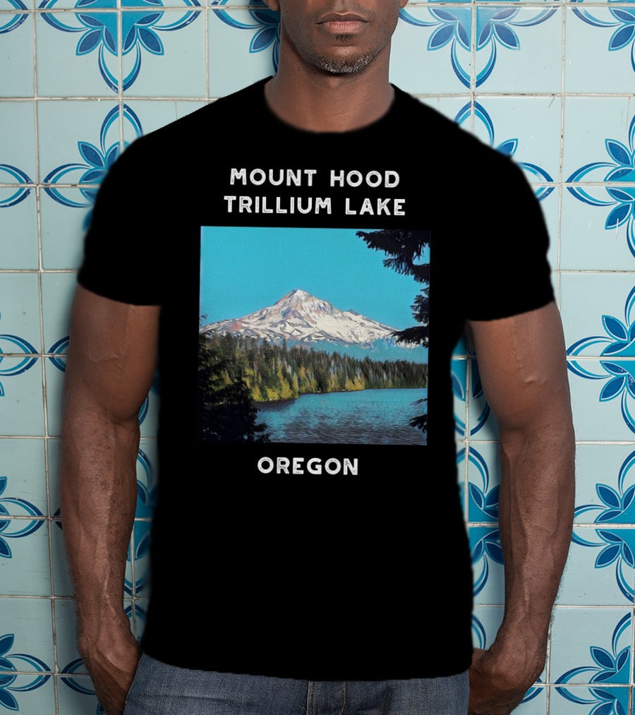 Mount Hood Trillium Lake Oregon T-Shirt