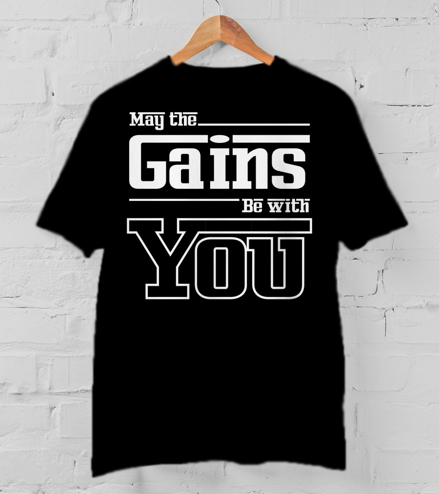 May The Gains Be With You Mens Gym Workout Fitness Motivation T-Shirt