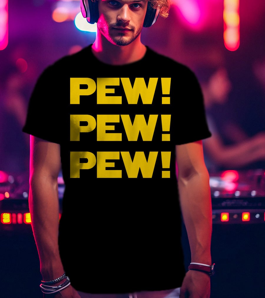 Star Nerd Geek Wars Space Pew Pew Pew Pew Pew Pew T-Shirt