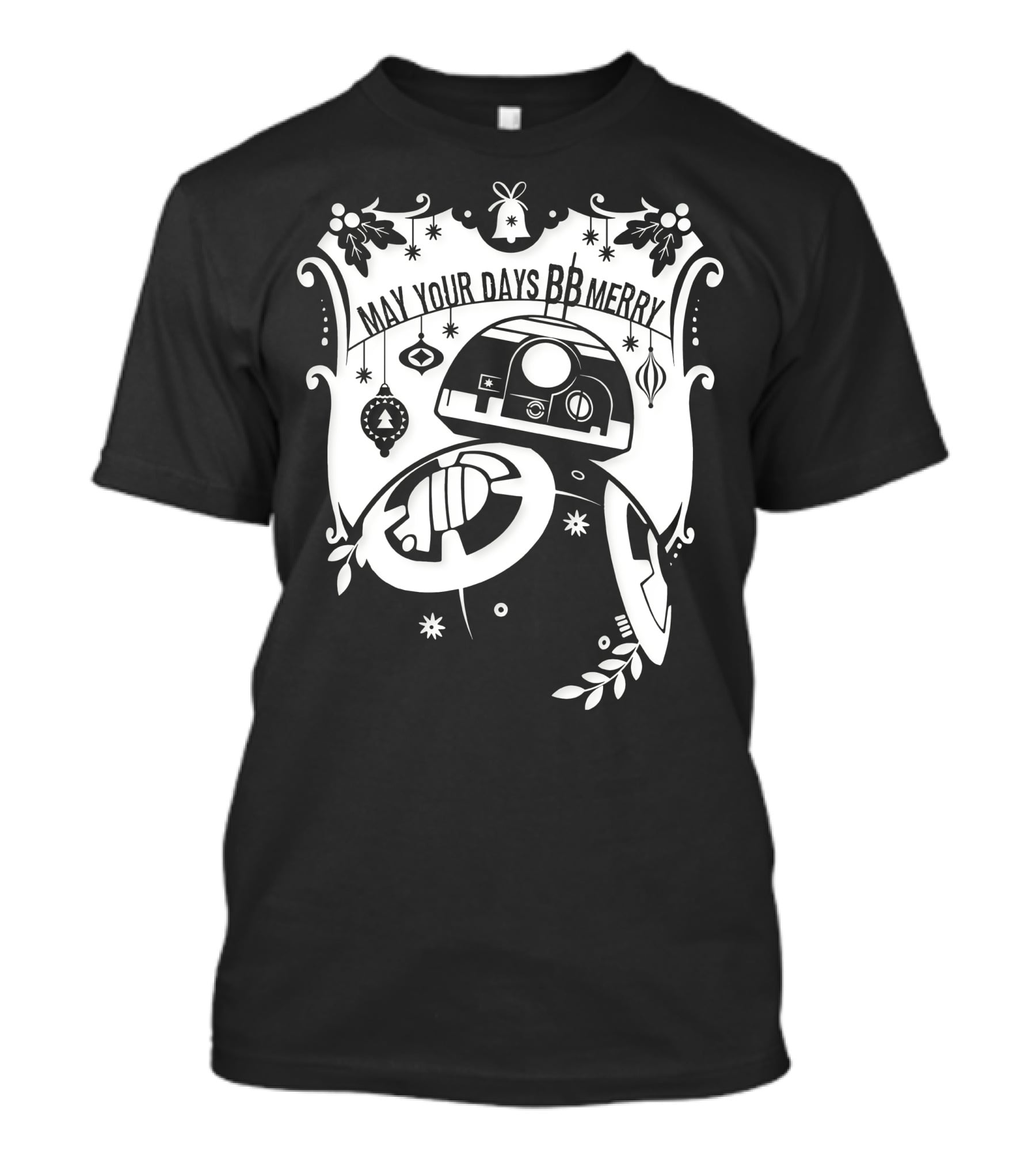 Star Wars BB-8 May Your Days BB Merry Holiday Ornaments T-Shirt