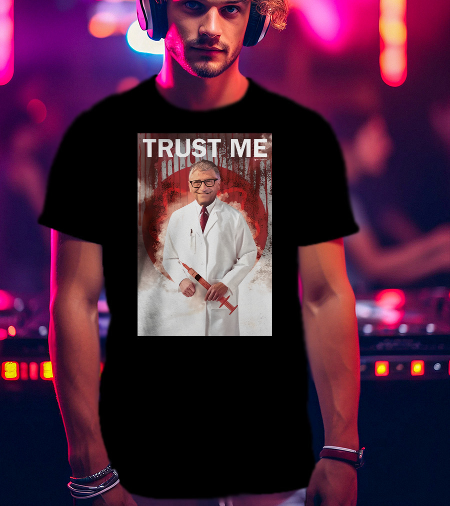 TRUST ME Doctor With Syringe T-Shirt