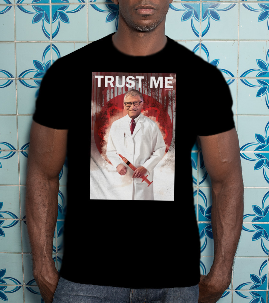 TRUST ME Doctor With Syringe T-Shirt