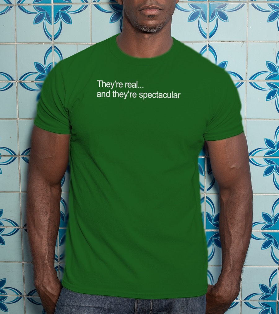They're Real And They're Spectacular Seinfeld Quote Elaine Benes Fun Retro Phrase T-Shirt