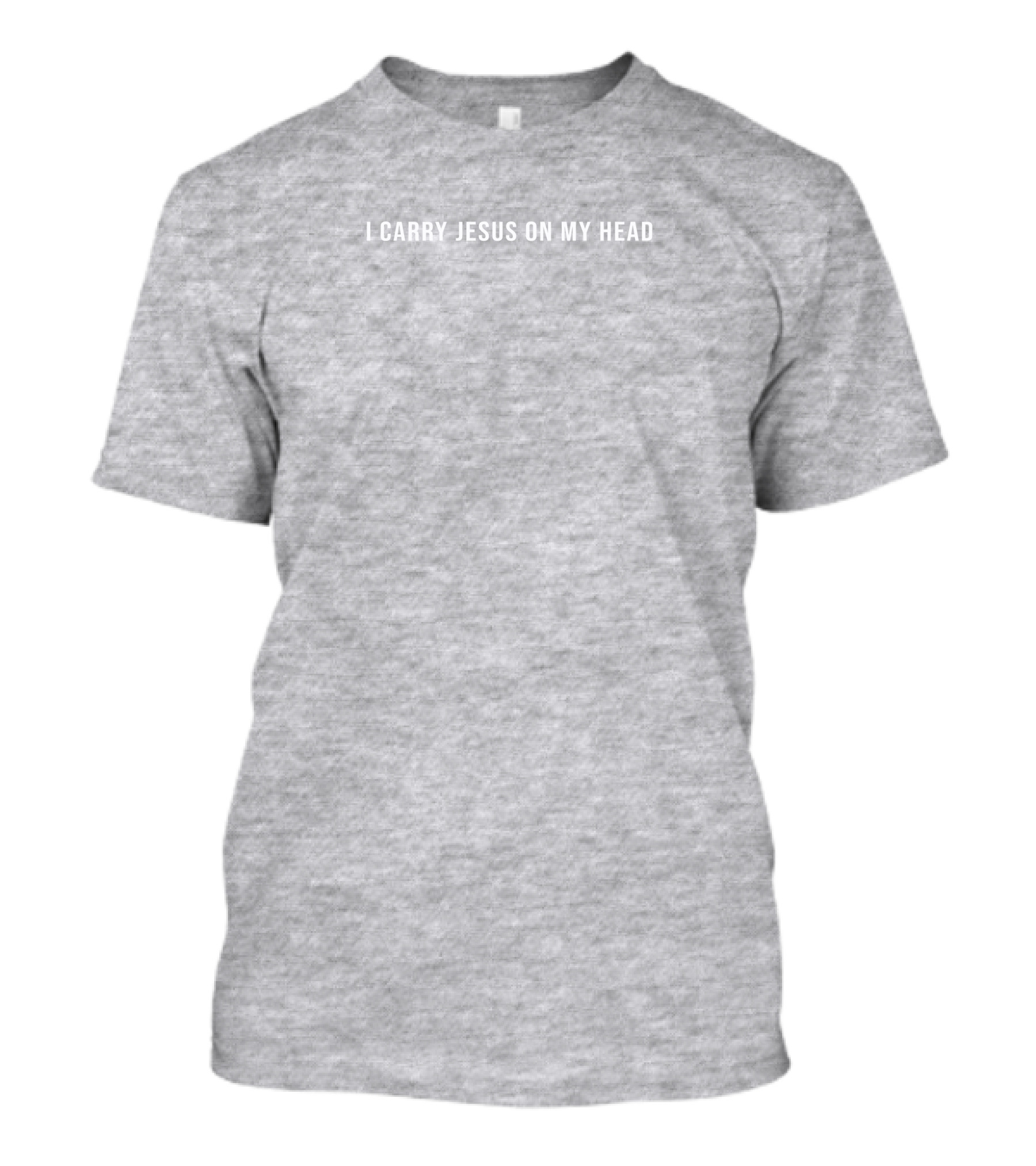 Erica Iren I Carry Jesus On My Head T-Shirt