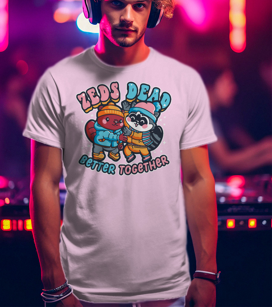 Zeds Dead Better Together Cartoon Beaver And Raccoon Winter Adventure T-Shirt