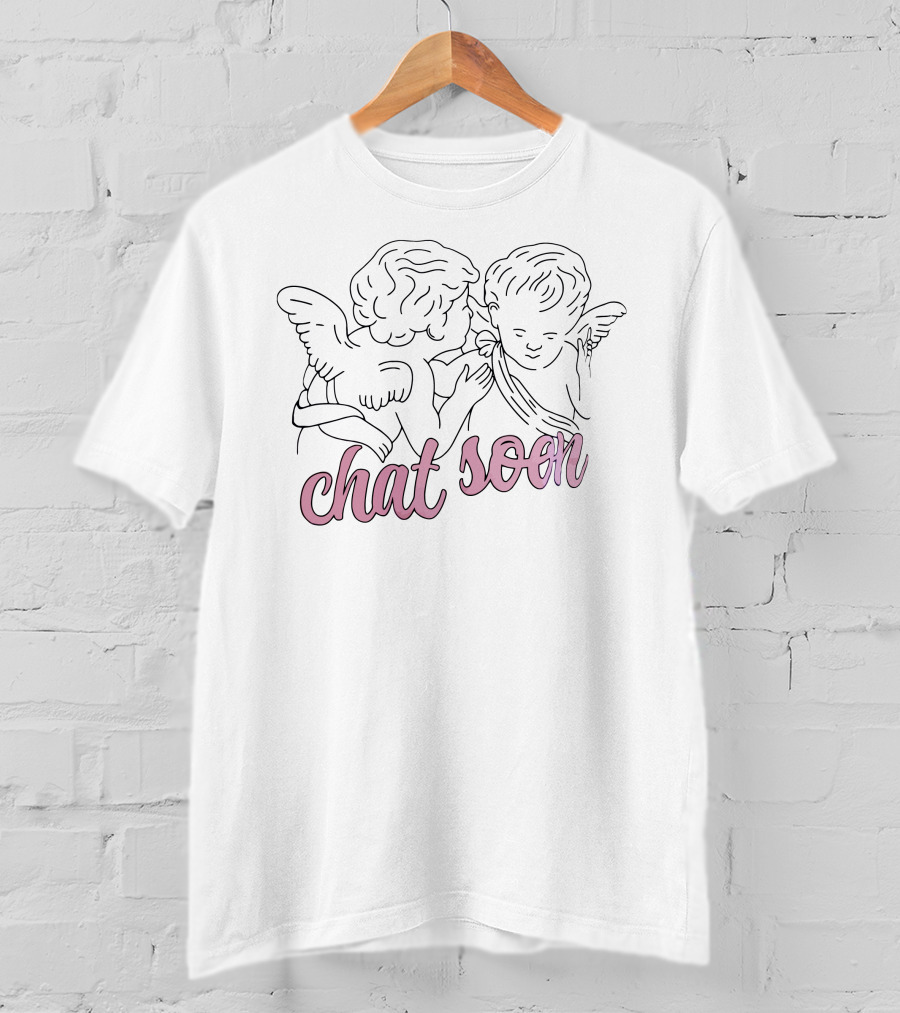 Chatty Broads Merch Chat Soon Angel T-Shirt