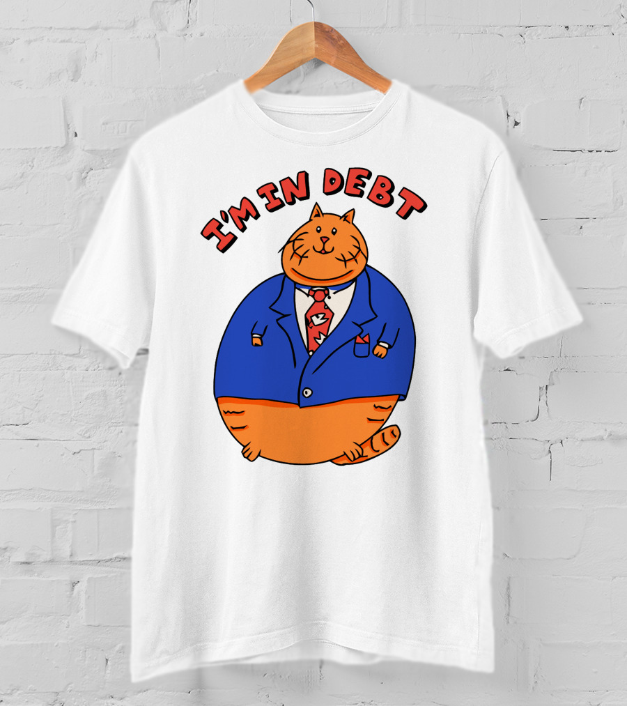 I'm In Debt William Osman Merch T-Shirt