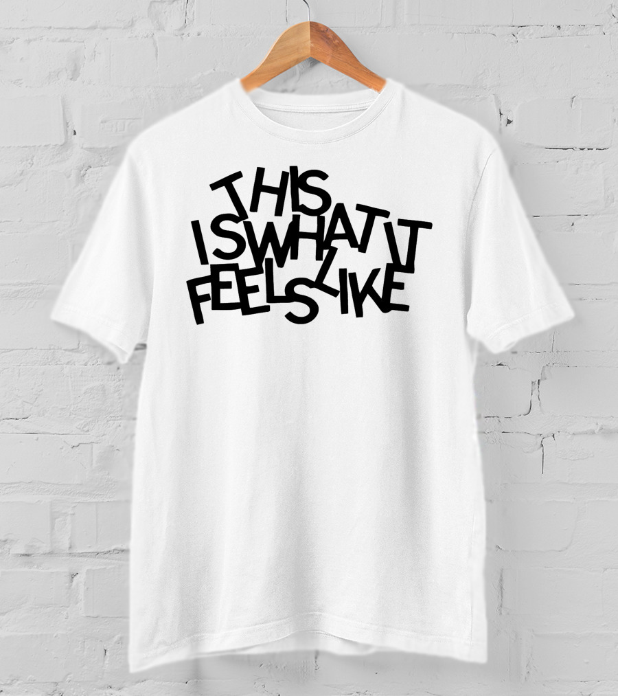 Gracie Abrams Merch This Is What It Feels Like Text T-Shirt