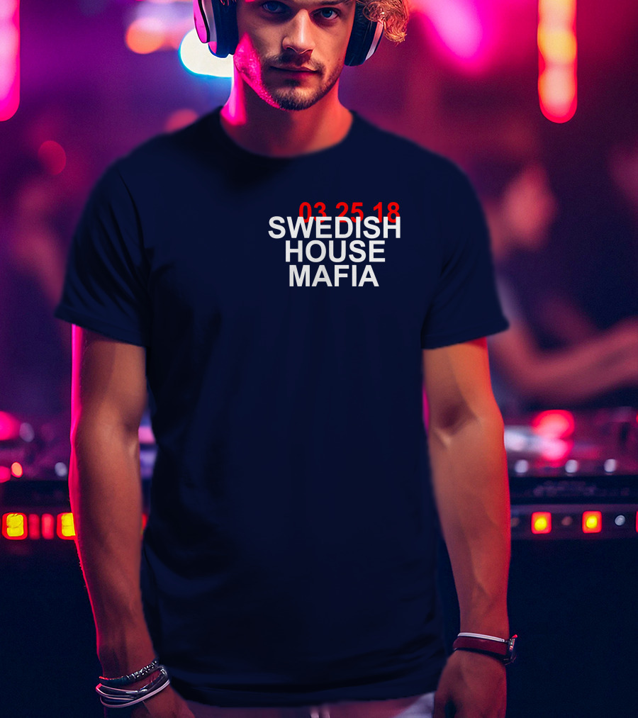 SWEDISH HOUSE MAFIA 03 25 18 T-Shirt