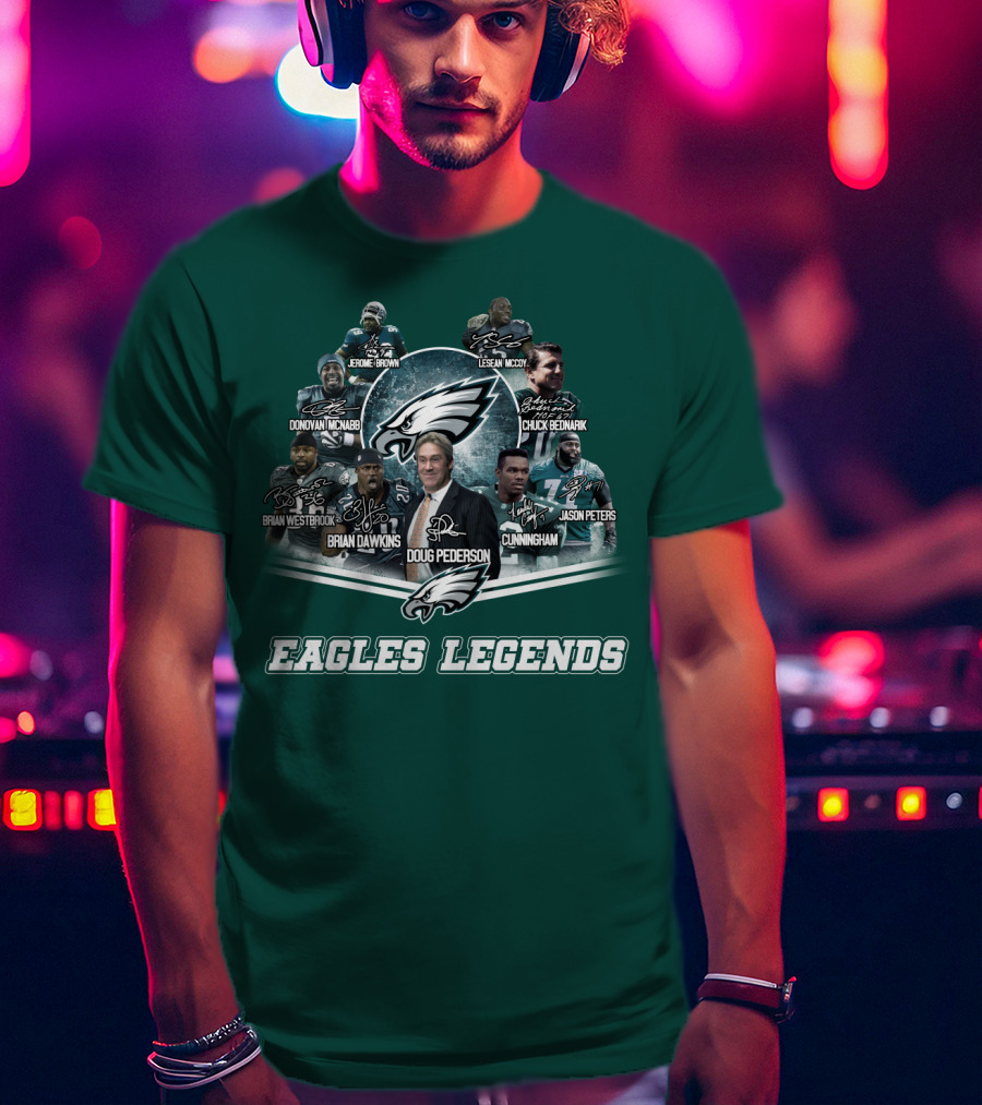 Eagles Legends Jerome Brown Lesean Mccoy Donovan Mcnabb Chuck Bednarik Brian Westbrook Brian Dawkins Doug Pederson Randall Cunningham Jason Peters T-Shirt