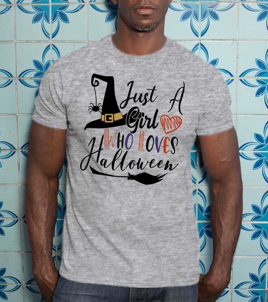 Just A Girl Who Loves Halloween Witch Hat And Broom With Spider And Heart T-Shirt