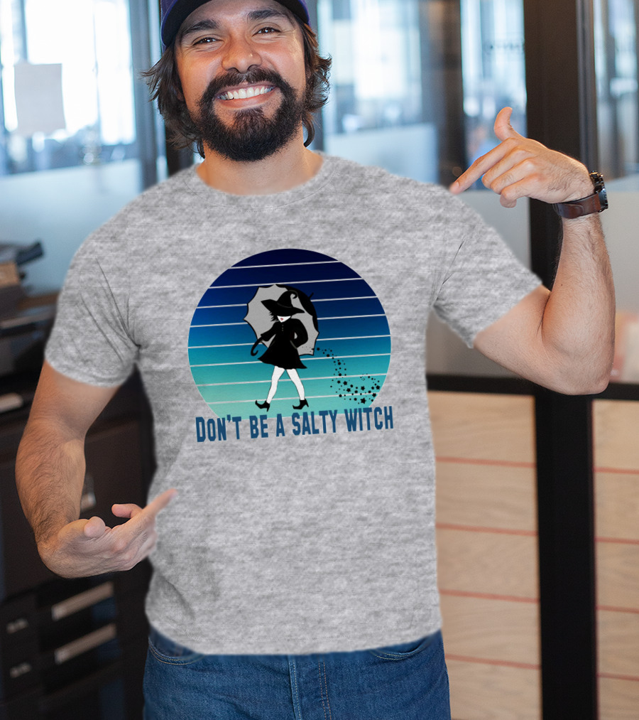 DON'T BE A SALTY WITCH Umbrella Magic Walking T-Shirt