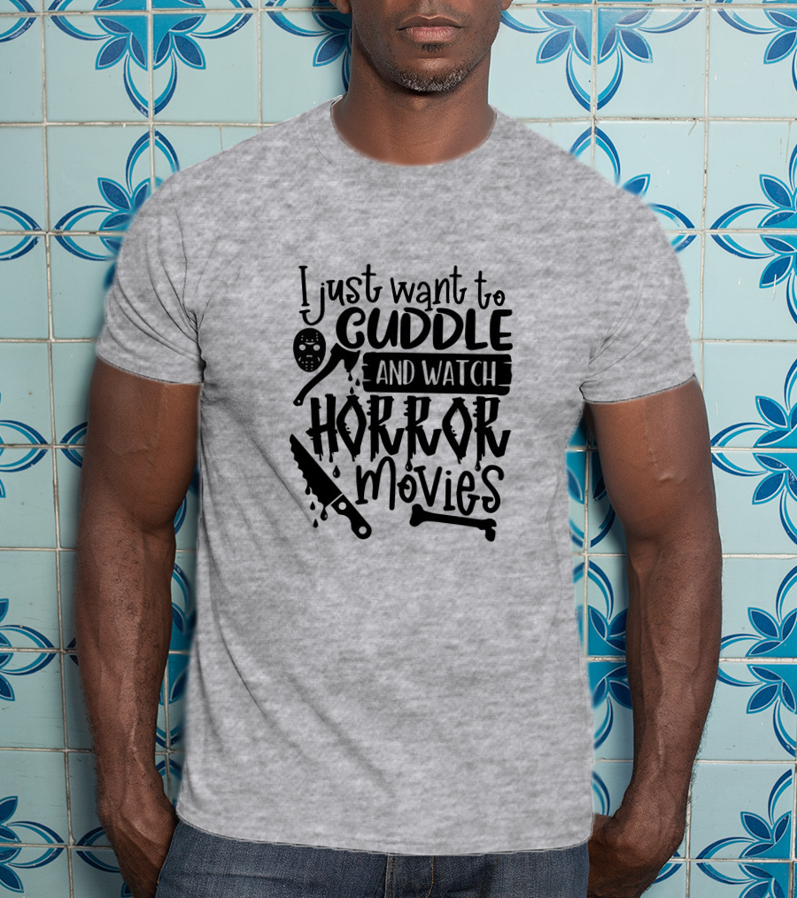 I Just Want To Cuddle And Watch Horror Movies With Dripping Knife And Skull Mask T-Shirt