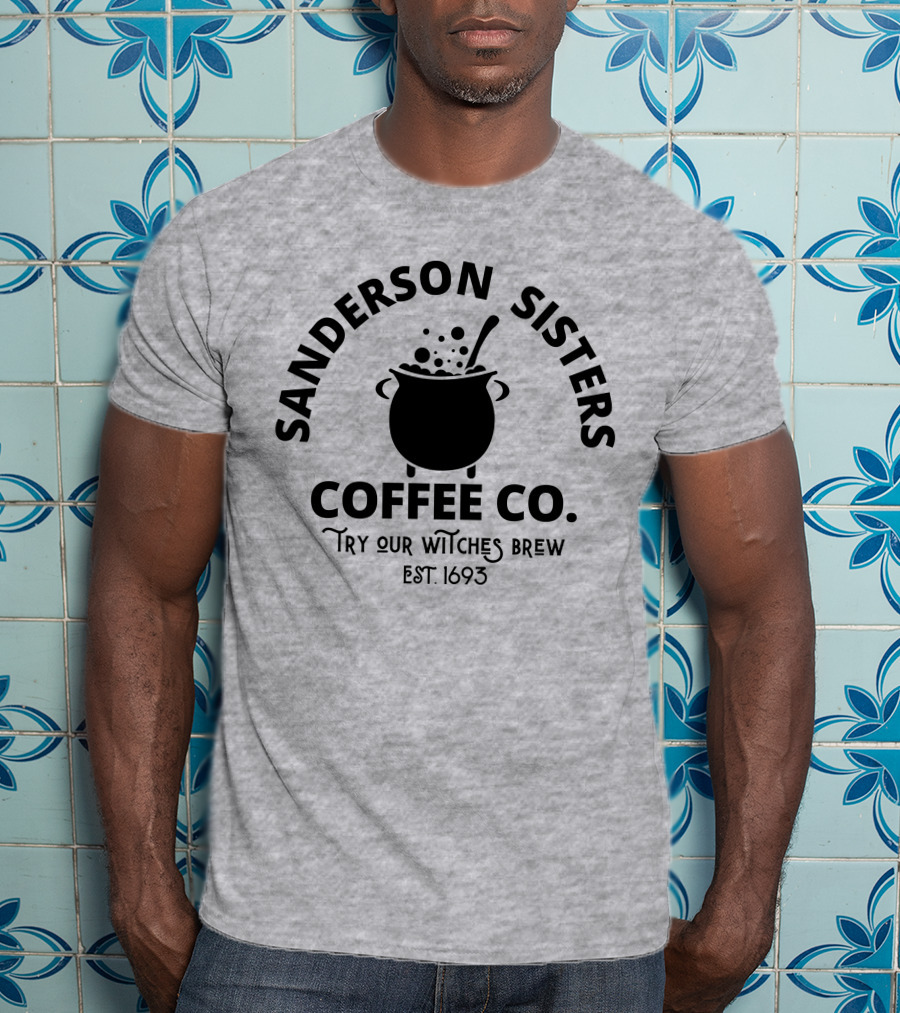 Sanderson Sisters Coffee Co. Try Our Witches Brew Est. 1693 T-Shirt
