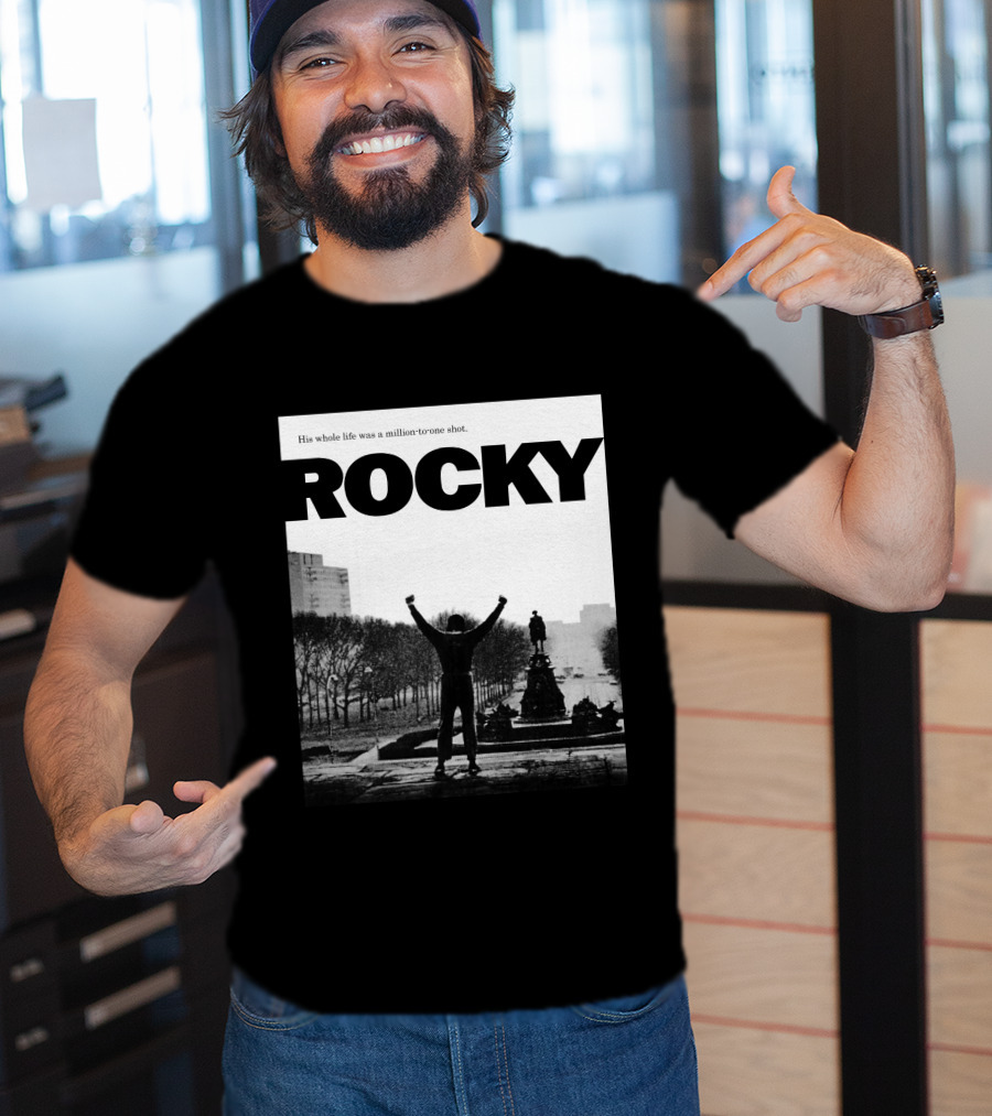 Rocky His Whole Life Was A Million-to-One Shot T-Shirt