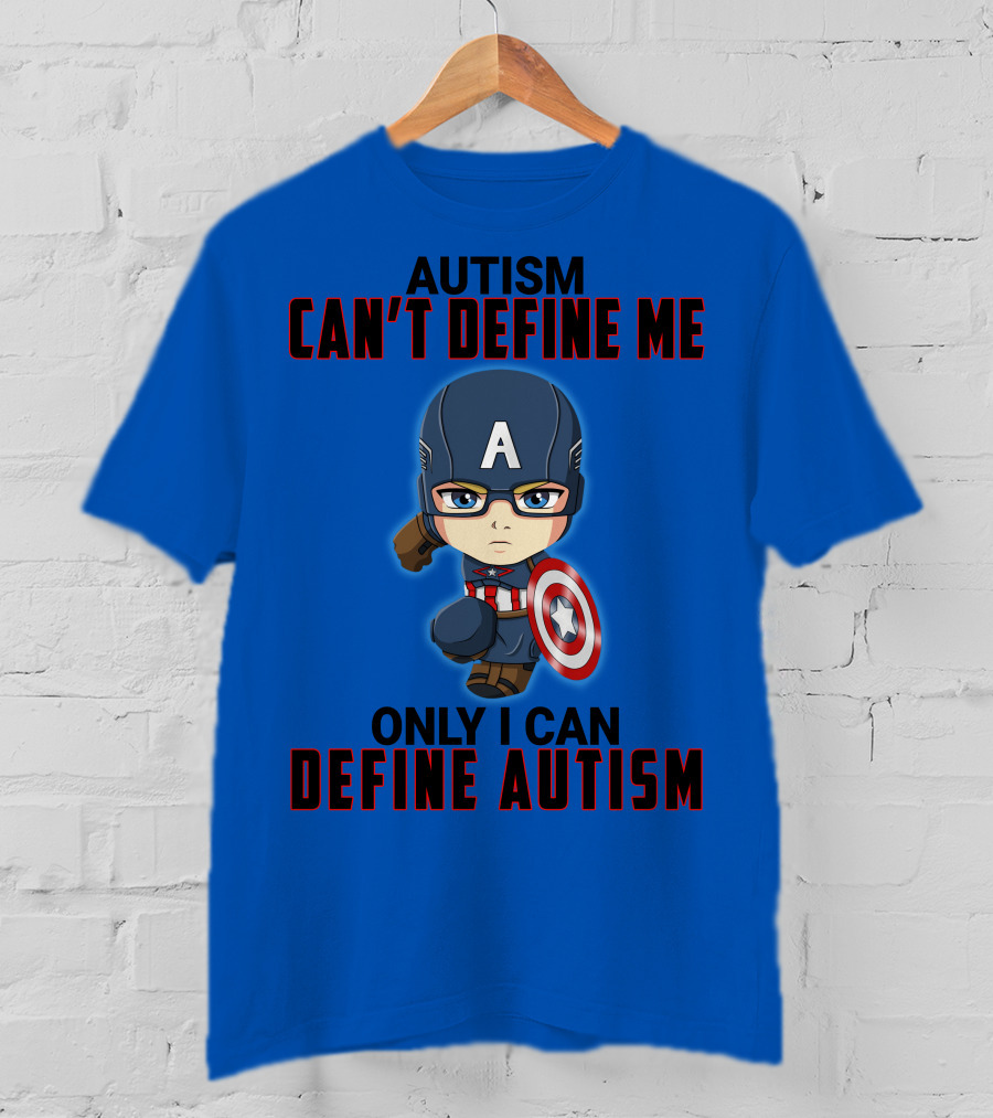Autism Can't Define Me Only I Can Define Autism Captain Shield Character T-Shirt