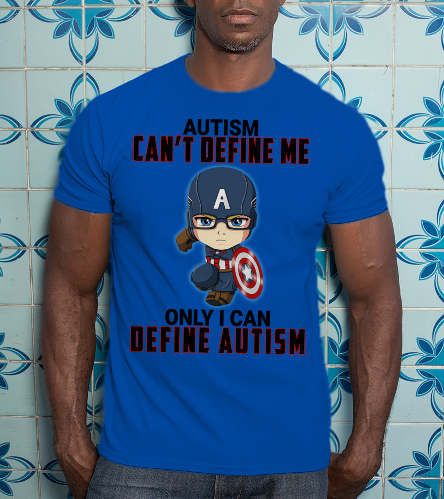 Autism Can't Define Me Only I Can Define Autism Captain Shield Character T-Shirt