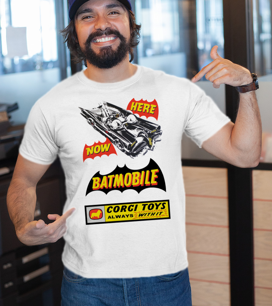 Batmobile 267 Here Now Corgi Toys Always With It T-Shirt