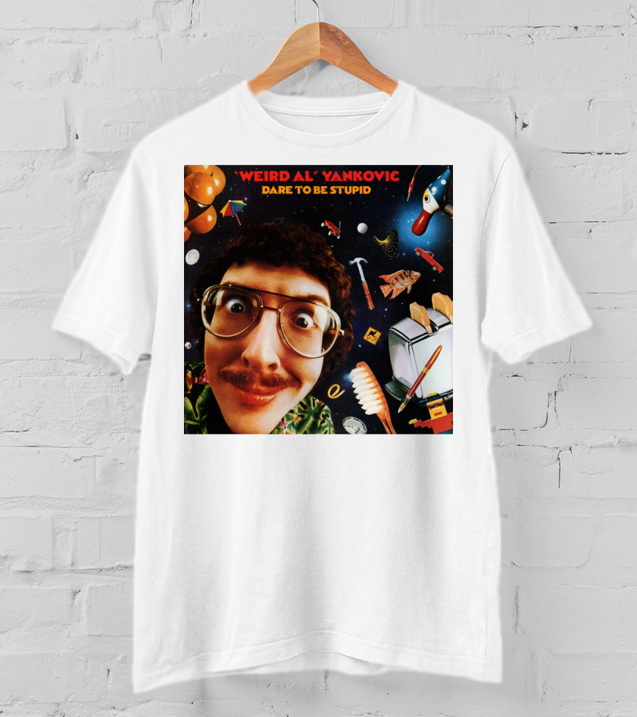 Weird AL Yankovic Dare To Be Stupid T-Shirt