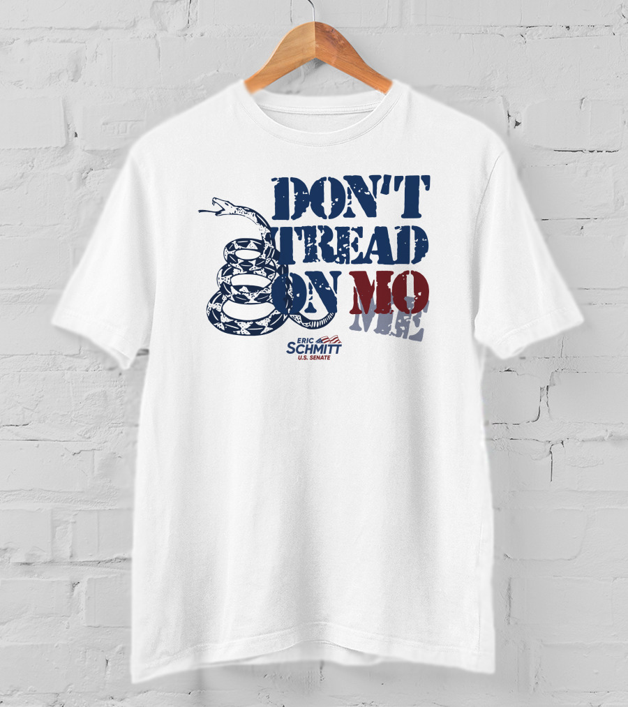 Don't Tread On Mo Eric Schmitt U.S. Senate Campaign Snake T-Shirt