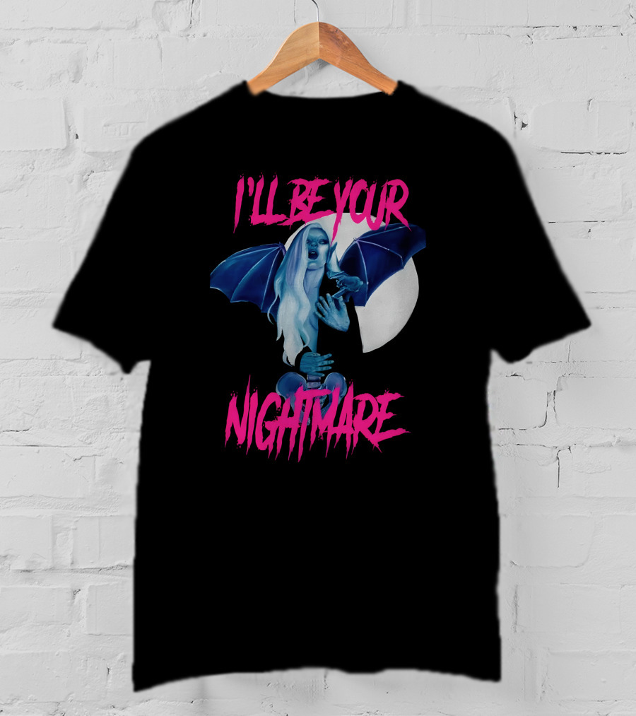 I'll Be Your Nightmare Amanda Monster Babe T-Shirt