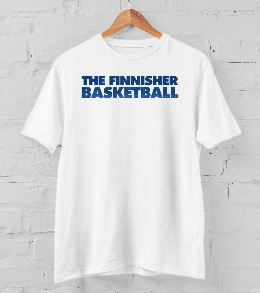 The Finnisher Basketball Themed T-Shirt