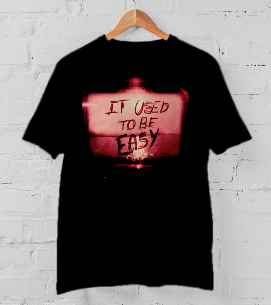 It Used To Be Easy Vintage Neon Style Text In Dark Red Abstract Background T-Shirt