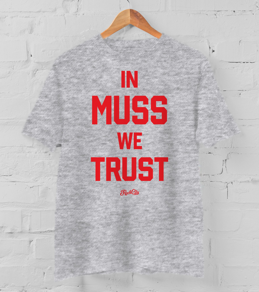 In Muss We Trust Rock City Grey T-Shirt