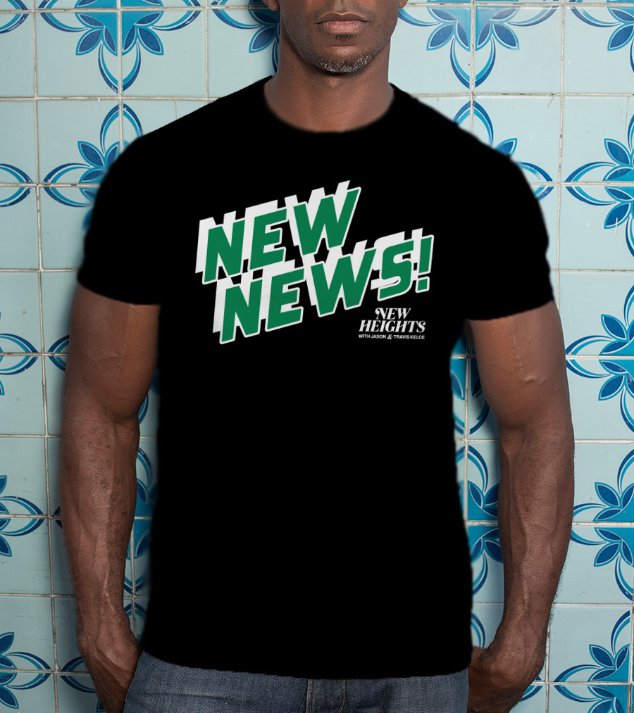 New News New Heights Podcast With Jason And Travis Kelce T-Shirt