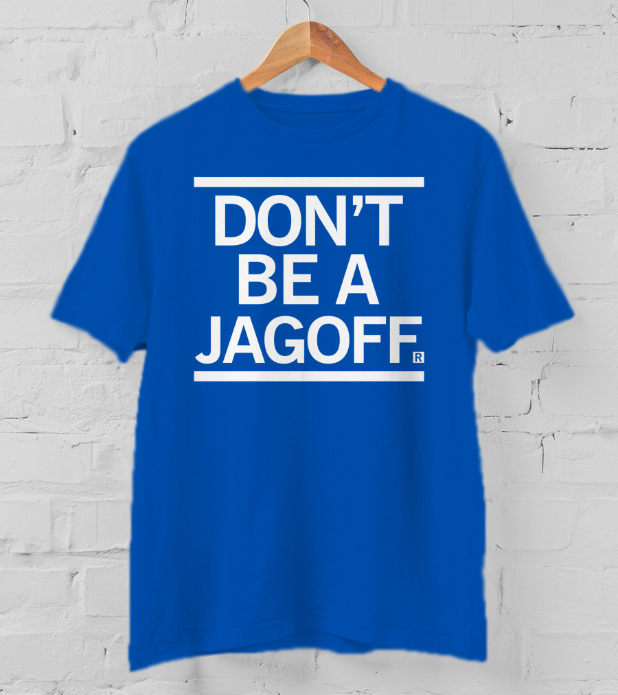Don't Be A Jagoff Raygun T-Shirt