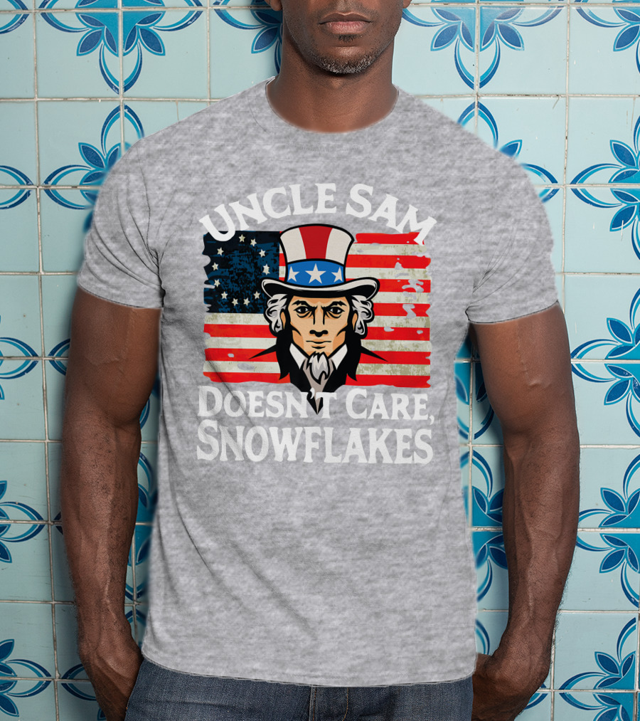Uncle Sam Doesn't Care Snowflakes American Flag T-Shirt