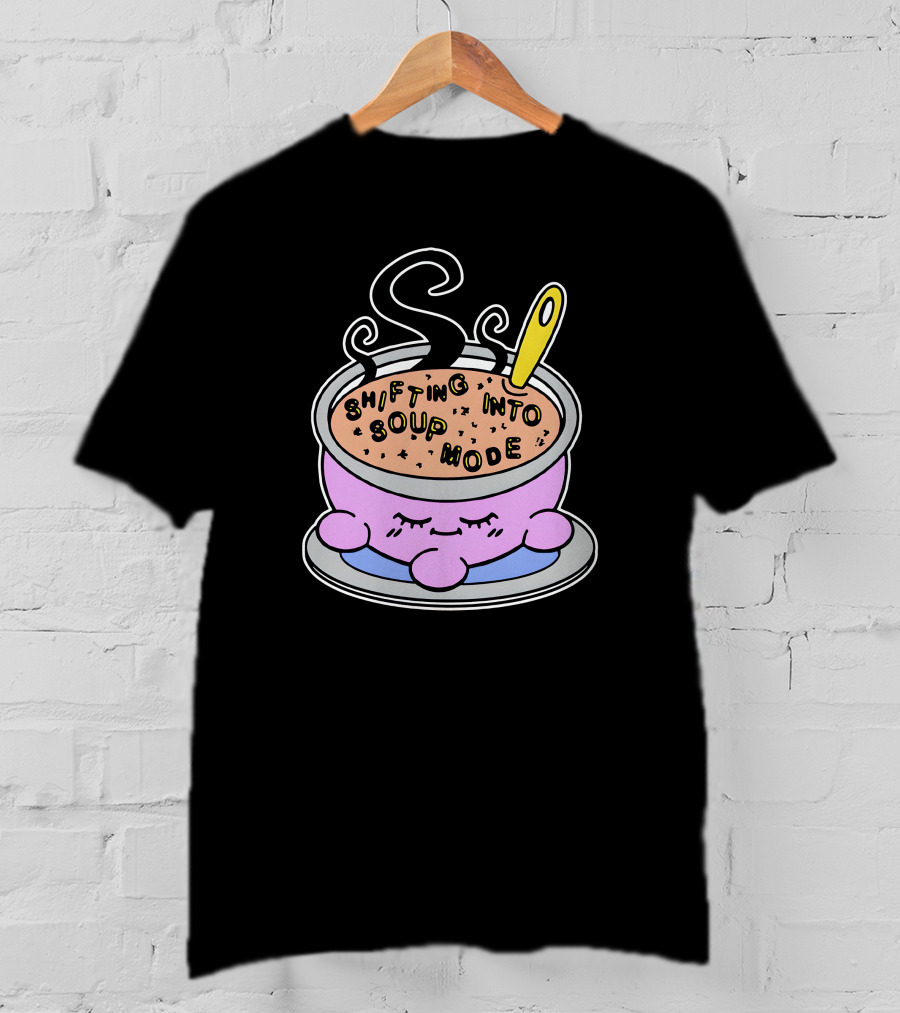 Shifting Into Soup Mode Adorable Pink Character In Relaxing Steamy Bowl With Yellow Spoon T-Shirt