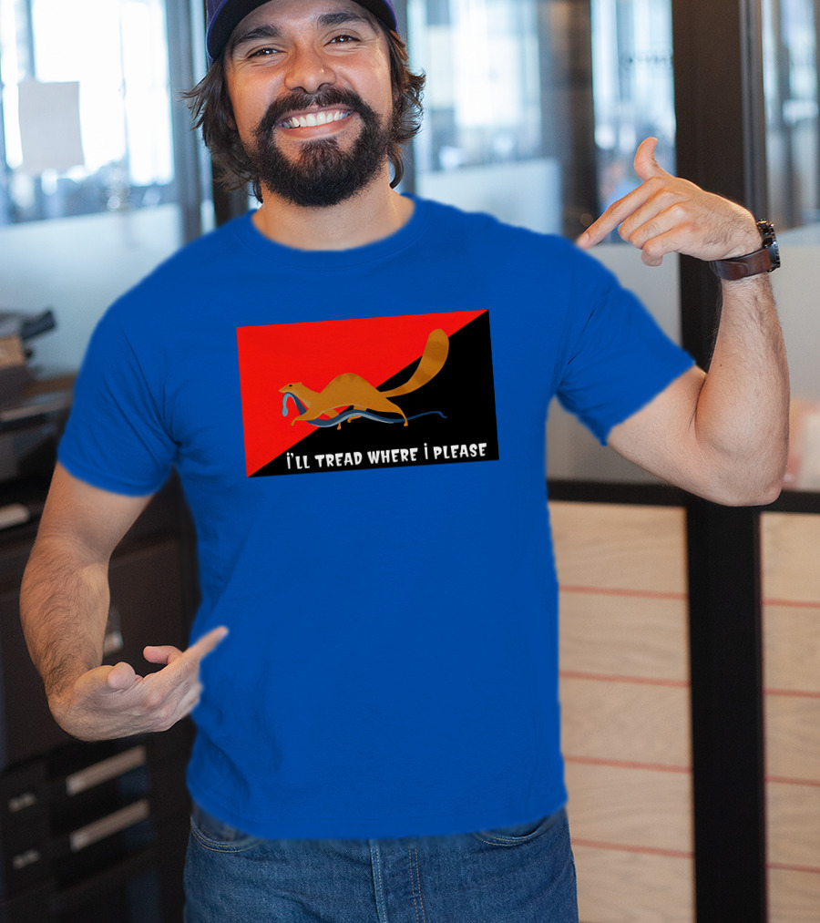 I'll Tread Where I Please Squirrel With Snake On Red T-Shirt