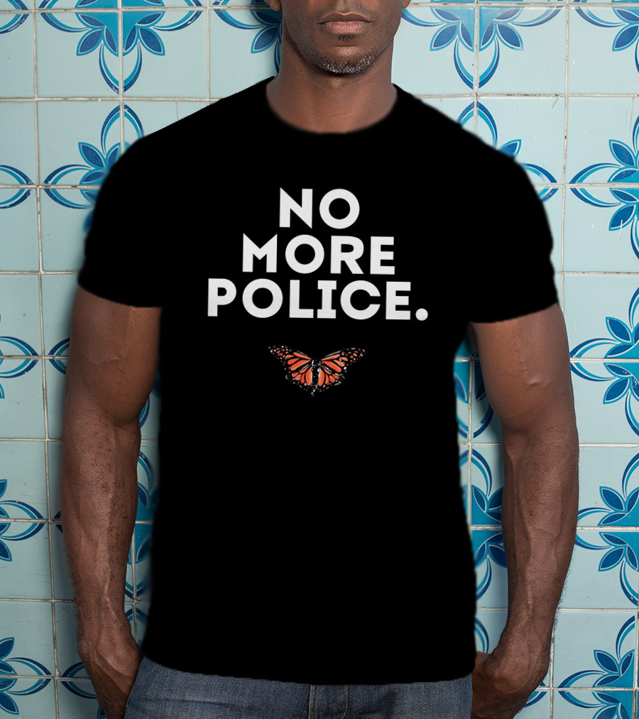 No More Police Monarch Butterfly T-Shirt