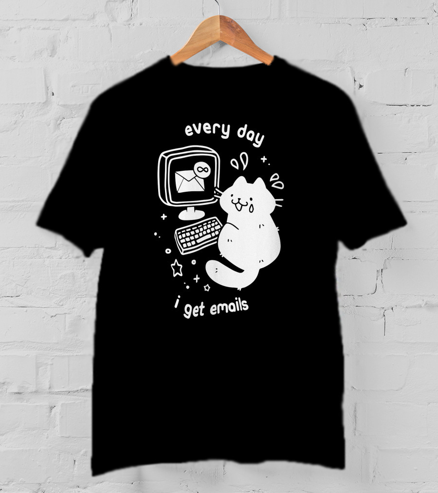 Every Day I Get Emails Cat Computer Stars Keyboard Infinity T-Shirt