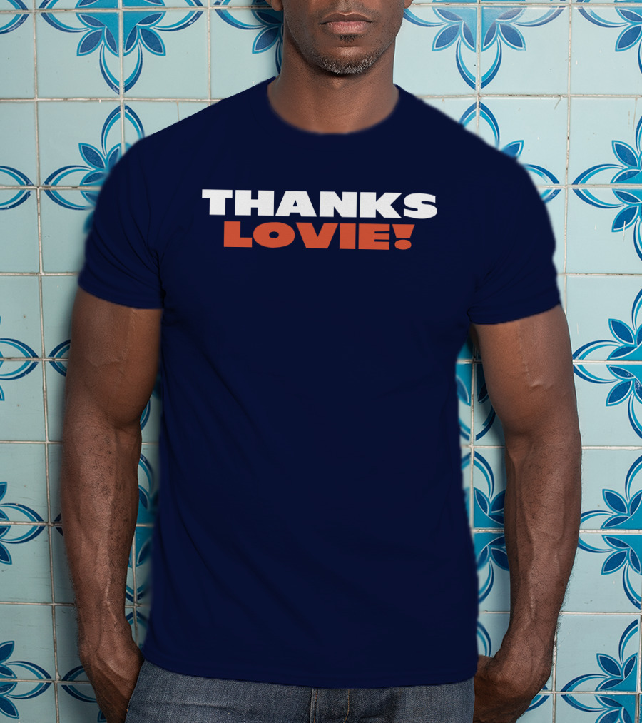 Thanks Lovie T-Shirt