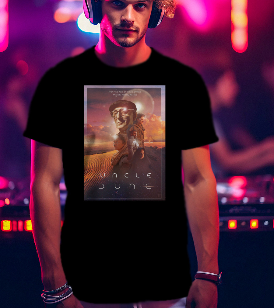 Uncle Dune From The Mind Of David Simko Music By Andrew M Coe T-Shirt