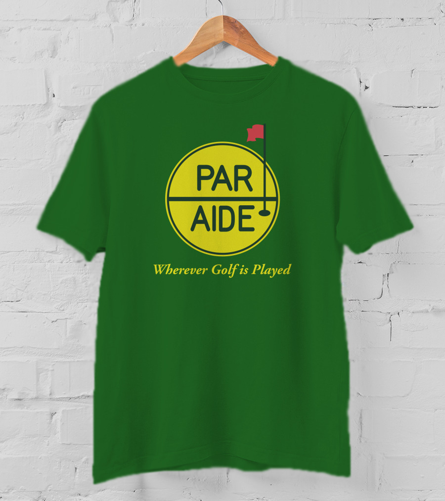 Par Aide Wherever Golf Is Played Circle With Flag T-Shirt