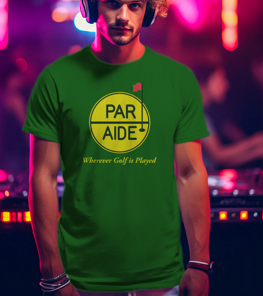 Par Aide Wherever Golf Is Played Circle With Flag T-Shirt
