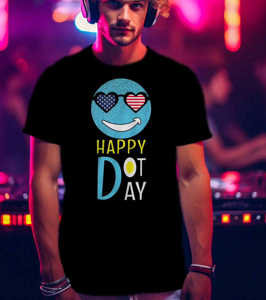 Happy International Dot Day September Smile American Flag Sunglasses T-Shirt