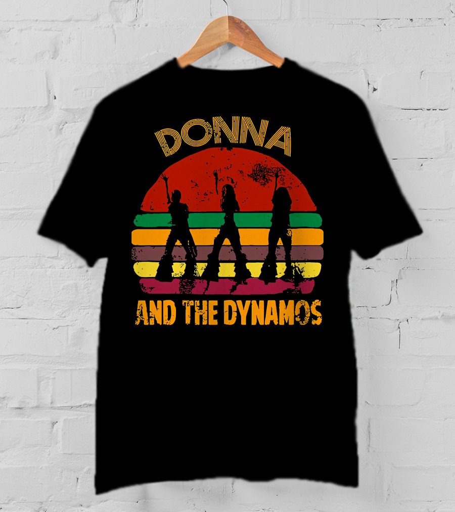Donna And The Dynamos Meryl Streep Retro T-Shirt