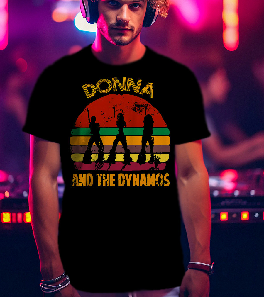 Donna And The Dynamos Meryl Streep Retro T-Shirt