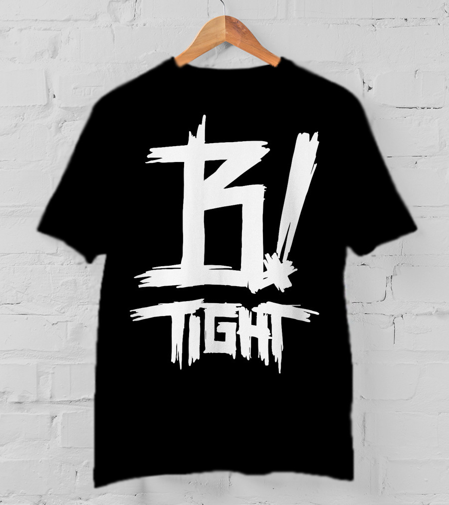 B Tight Rapper German B Tight T-Shirt