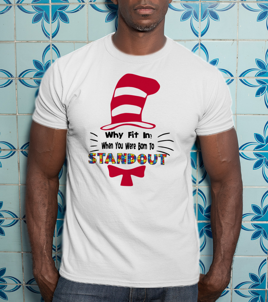 Why Fit In When You Were Born To Standout Autism Cat Hat Puzzle T-Shirt